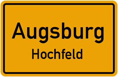 Dein Augsburg • Hochfeld